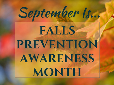 September is Fall Prevention Month